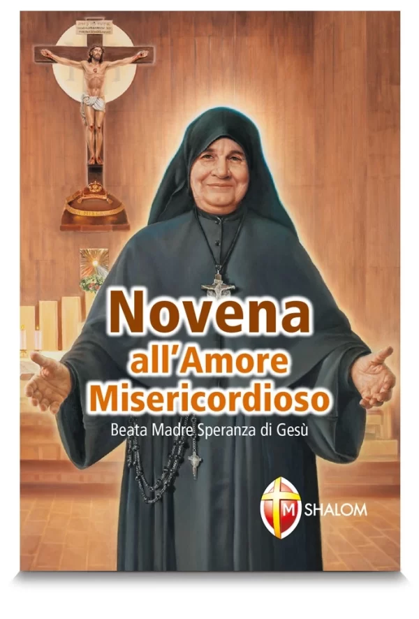 Novena all'Amore Misericordioso - Beata Madre Speranza di Gesù