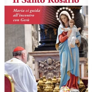 Il Santo Rosario - Maria ci guida all'incontro con Gesù