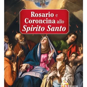 Rosario e Coroncina allo Spirito Santo