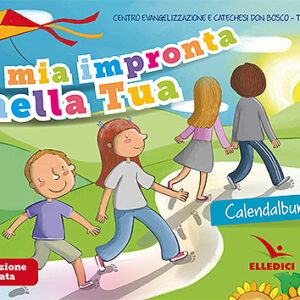 La mia impronta nella tua. Calendalbum vol. 1