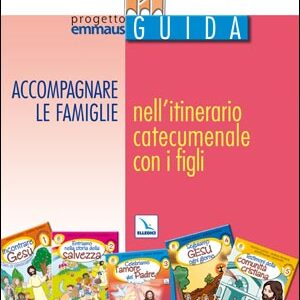 Progetto Emmaus. Catecumenato Volume Unico