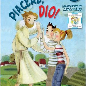 Piacere, Dio! 5 "Sarete miei Testimoni"