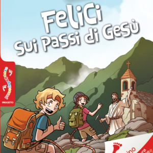 Felici Sui Passi Di Gesù. Guida 5