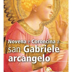 Novena e Coroncina a san Gabriele Arcangelo