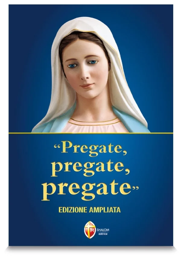Pregate, pregate, pregate - edizione ampliata con copertina cartonata