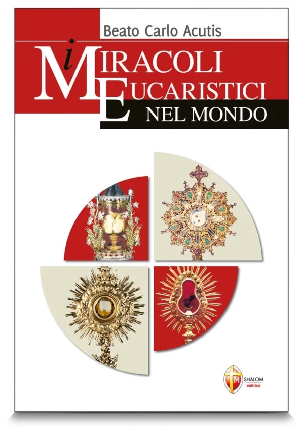 Beato Carlo Acutis - I miracoli eucaristici nel mondo