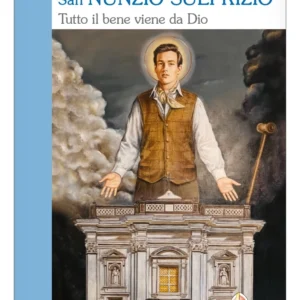 San Nunzio Sulprizio - Tutto il bene viene da Dio
