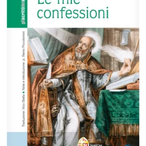 Sant'Agostino - Le mie confessioni