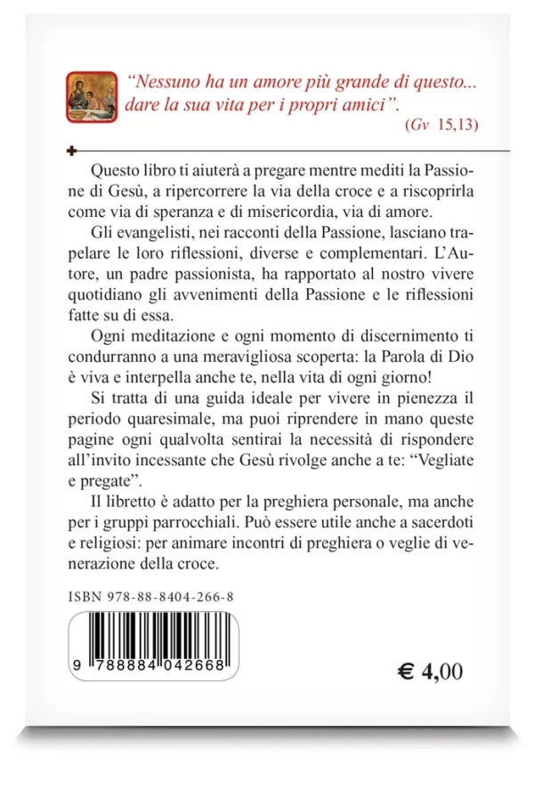 " Nessuno ha un amore di più grande di questo " - La Passione nella Parola - Image 2