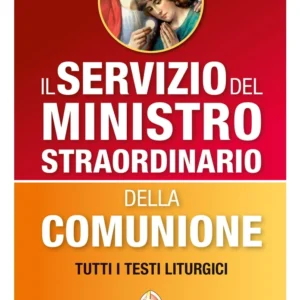 Il Servizio del Ministro Straordinario della Comunione