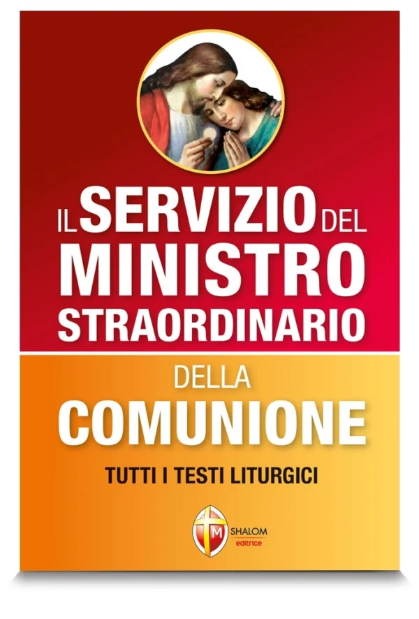 Il Servizio del Ministro Straordinario della Comunione